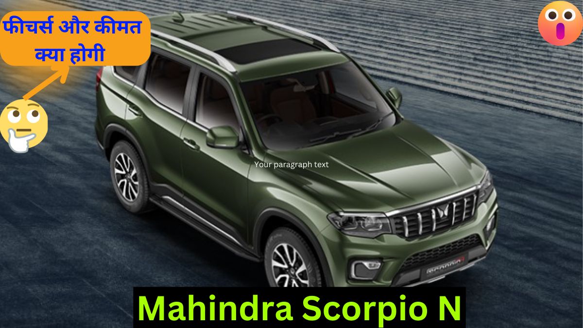 Mahindra Scorpio N