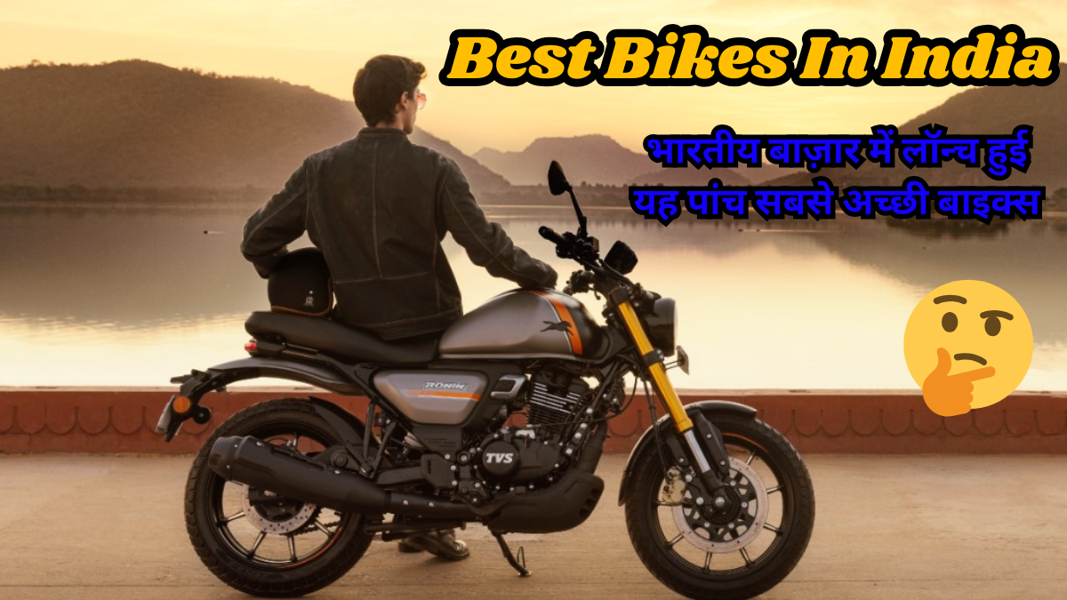 Best Bikes In India