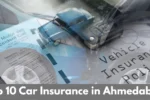 Top 10 Car Insurance in Ahmedabad